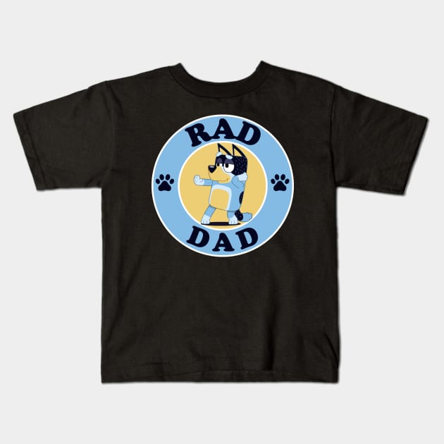 RAD. Daddy Kids T-Shirt by Paintgolden